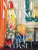 Libro Vogue Living: Country City Coast