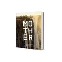 Libro Mother A Tribute To Mother Earth