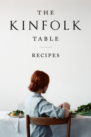 Libro Kinfolk Table: Recipes For Small Gatherings